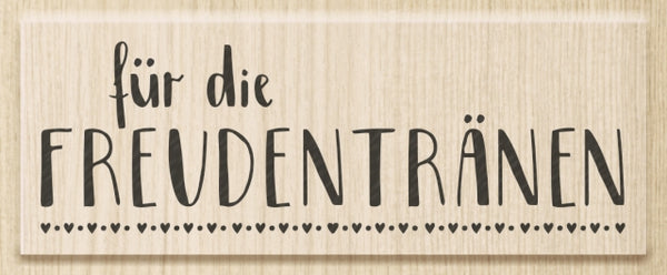 Stempel Freudentränen Motivgröße 8,5x3,1cm Holzstempel Gummistempel Kautschukstempel Hochzeitsstempel