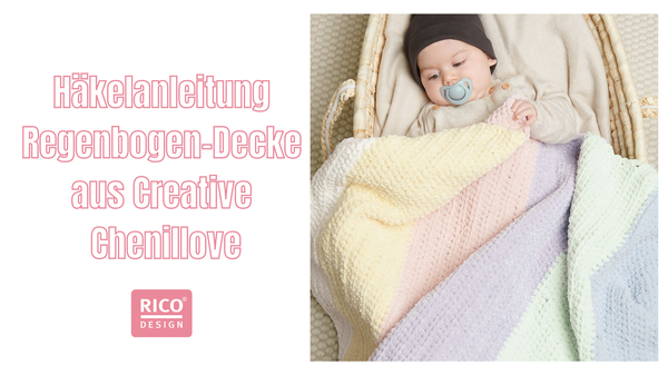Häkelanleitung Regenbogen-Decke aus Creative Chenillove KOSTENLOS