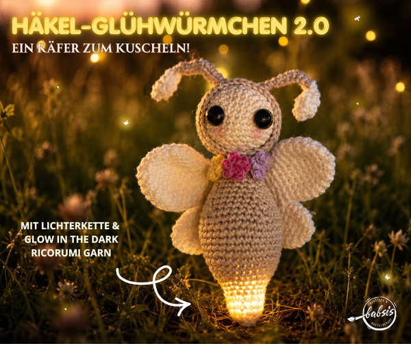 Häkelanleitung Glühwürmchen Nachtlicht Schritt für Schritt Deutsch PDF