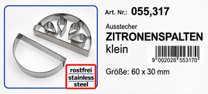 Ausstechform Zitronenspalten 2-teilig mit Auswerfer Edelstahl rostfrei